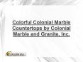 Colonial Marble Countertops PowerPoint PPT Presentation