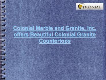 Colonial Granite Countertops