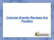 Colonial Granite Reviews