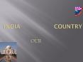 india our country PowerPoint PPT Presentation
