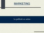 Marketing - La publicité en action