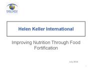 Helen Keller International: Improving Nutrition Through Food Fortification