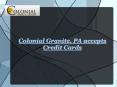 Colonial Granite, PA PowerPoint PPT Presentation