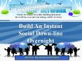 Build An Instant Social Network Downline Overnight PowerPoint PPT Presentation