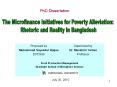 The Microfinance Initiatives for Poverty Alleviation: Rhetoric and Reality in Bangladesh PowerPoint PPT Presentation