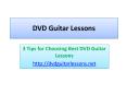 DVD Guitar Lessons – 3 Tips for Choosing Best DVD Guitar Lessons
