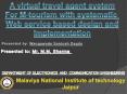 A virtual travel agent system For M-tourism with systematic  Web service based design and Implementation PowerPoint PPT Presentation