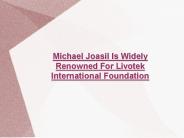 Michael Joasil - Livotek International