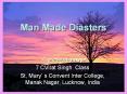 Man made Disasters PowerPoint PPT Presentation