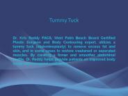 Tummy Tuck - Kris M. Reddy MD FACS
