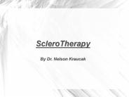 Nelson Kraucak performs ScleroTherapy