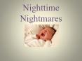 Nightime Nightmares Show PowerPoint PPT Presentation