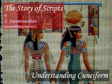 Story of scripts – Part 2 Sumerian Cuneiform