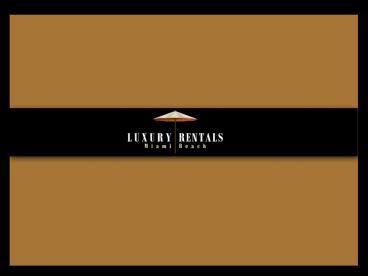 Luxury Vacation Rentals Miami Beach & South Beach