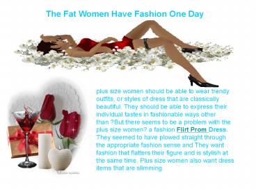 The Fat Women Have Fashion One Day