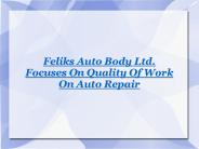 Feliks Auto Body Ltd., Calgary