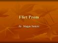 Flirt Prom by Maggie Sottero PowerPoint PPT Presentation