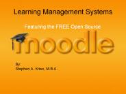 Learning Managment Systems featuring Moodle