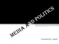 media and politics PowerPoint PPT Presentation