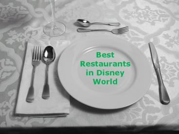 Best Restaurants in Disney World
