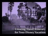 Creating Travel Itinerary for your Disney Vacation