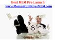 Best MLM Pre Launch