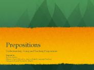 Prepositions (Murcia and Freeman, 2008)