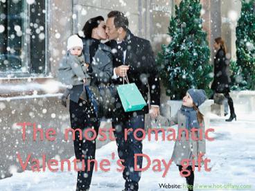 The most romantic Valentine's Day gift