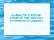 Dr. Abdul Rao Initiated An Enterprise