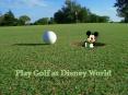 Play Golf at Disney World