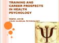 HEALTH PSYCHOLOGY AND CARRIER PROSPECTS - MEERA JACOB PowerPoint PPT Presentation