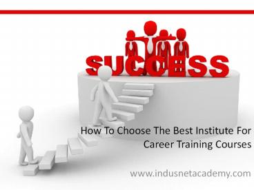 The Best Institute for Career Training Courses