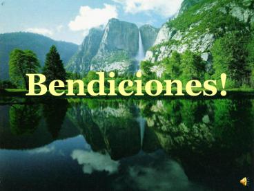 Bendiciones a todos