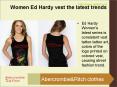Women Ed Hardy vest the latest trends