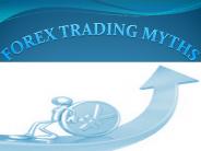 Forex Trading Myths