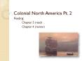 Colonial North America Part II PowerPoint PPT Presentation