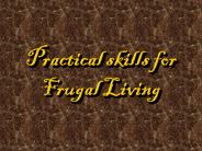 Practical Skills for Frugal Living