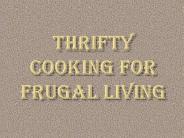 Thrifty Cooking for Frugal living