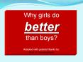 2011Mar11_Why Girls Do Better than Boys PowerPoint PPT Presentation