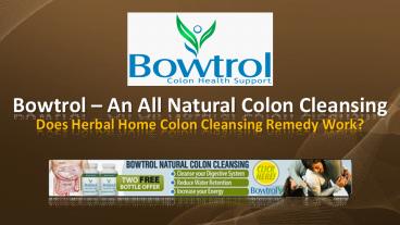 Gentle colon cleanse
