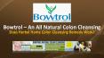 Bowtrol colon cleanse scam