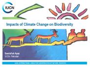 Climate Change and Biodiversity Saadullah Ayaz