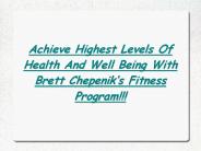 Brett Chepenik’s Fitness Program