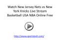 Watch New Jersey Nets vs New York Knicks Live Stream Basketball USA NBA Online Free