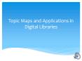 Topic Maps & Digital Library Applications - Bibliography Presentation PowerPoint PPT Presentation