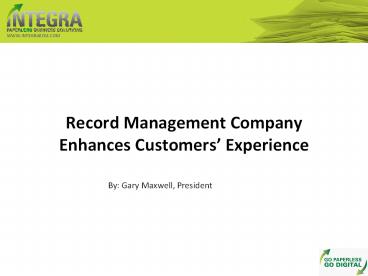 Record Management Company Enhances Customers' Experience