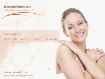Cosmetic Surgery Center in Delaware