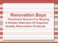 Renovation Boys - Superior Quality Renovation Products