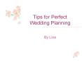 Tips for Perfect Wedding Planning