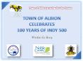 Albion Celebrates 100 Years of Indy 500 PowerPoint PPT Presentation